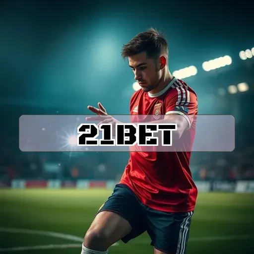 21bet Promoções